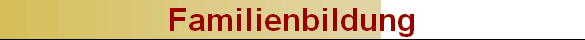 Familienbildung
